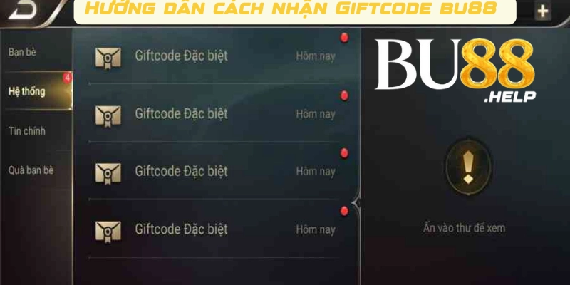 Hướng dẫn chi tiết cách nhận Giftcode Bu88 mà anh em cược thủ cần nắm được