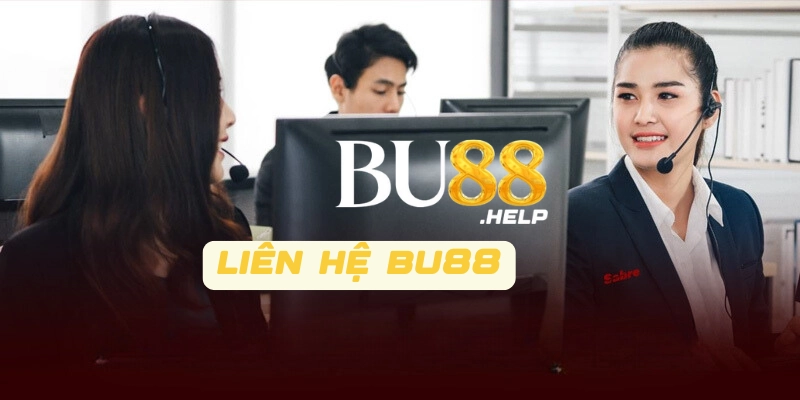 Cách liên hệ Bu88 nhanh chóng