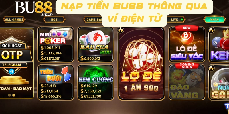 Nạp tiền Bu88 thông qua ví điện tử