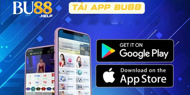 Kinh nghiệm sử dụng app Bu88 hiệu quả